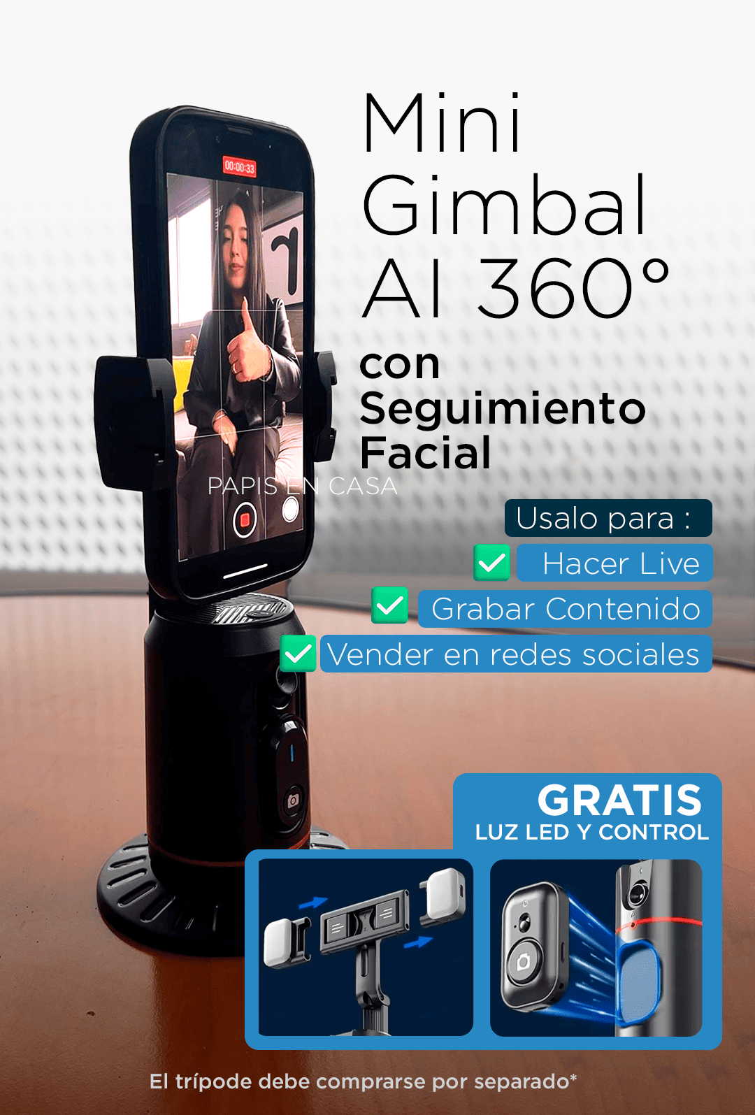 Tipode con seguimiento facial IA + giro 360°